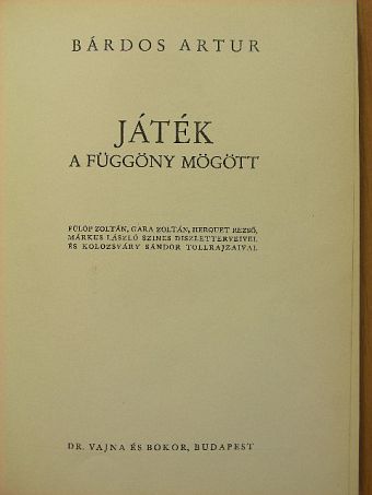Bárdos Artur - Játék a függöny mögött [antikvár]
