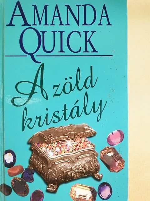 Amanda Quick - A zöld kristály [antikvár]