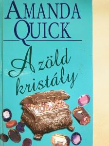 Amanda Quick - A zöld kristály [antikvár]