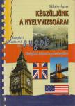 Gálfalvy Ágnes - Készüljünk a nyelvvizsgára! [antikvár]