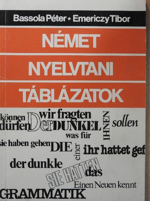 Bassola Péter - Német nyelvtani táblázatok [antikvár]