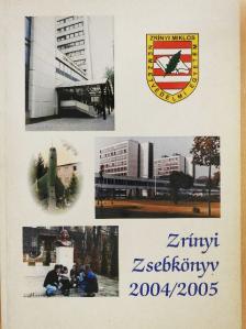 Zrínyi zsebkönyv 2004/2005 [antikvár]