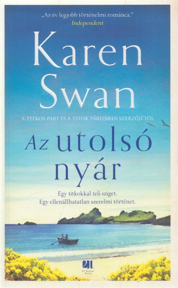 Karen Swan - Az utolsó nyár [antikvár]