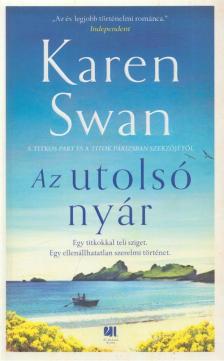 Karen Swan - Az utolsó nyár [antikvár]