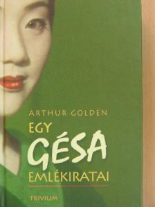 Arthur Golden - Egy gésa emlékiratai [antikvár]