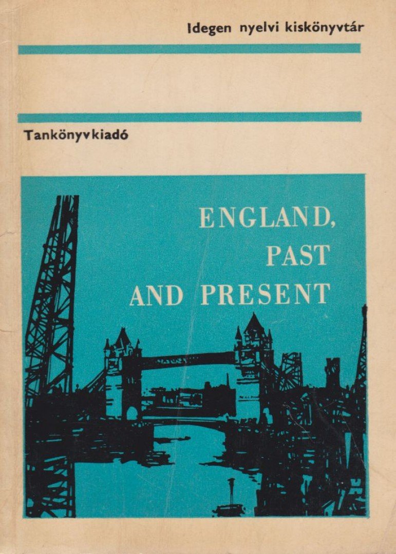 Stephanides Éva - England, past and present [antikvár]