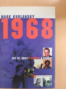 Mark Kurlansky - 1968 [antikvár]