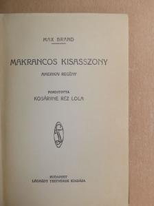 Max Brand - Makrancos kisasszony [antikvár]