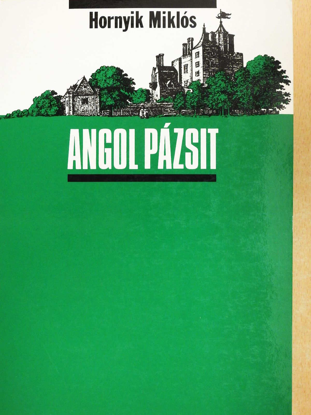 Hornyik Miklós - Angol pázsit (dedikált példány) [antikvár]