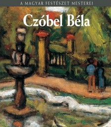 Kratochwill Mimi - Czóbel Béla [eKönyv: epub, mobi]