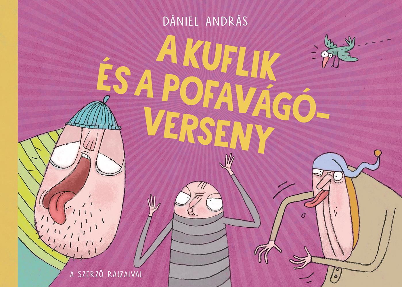 Dániel András - A kuflik és a pofavágóverseny - ÜKH 2019