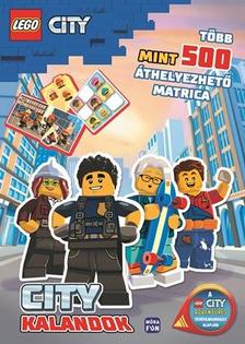 - - LEGO City - City kalandok - Több, mint 500 áthelyezhető matrica!
