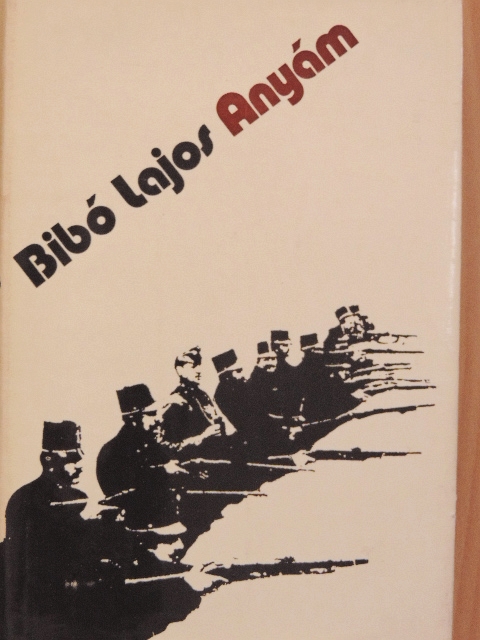 Bibó Lajos - Anyám [antikvár]