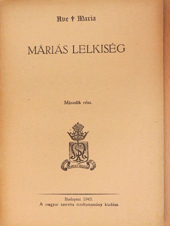 Missionarius Marianus - Máriás lelkiség 2. [antikvár]