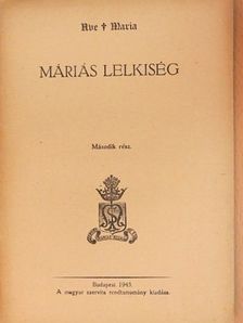 Missionarius Marianus - Máriás lelkiség 2. [antikvár]