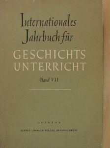 Akira Mori - Internationales Jahrbuch für Geschichtsunterricht VII. [antikvár]