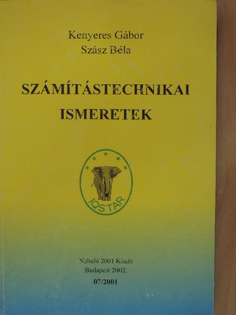 Kenyeres Gábor - Számítástechnikai ismeretek [antikvár]