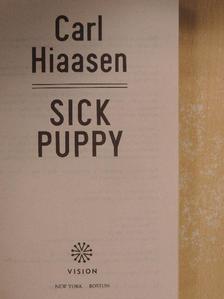 Carl Hiaasen - Sick Puppy [antikvár]