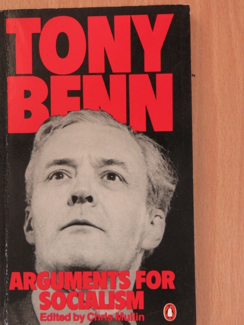 Tony Benn - Arguments for Socialism [antikvár]