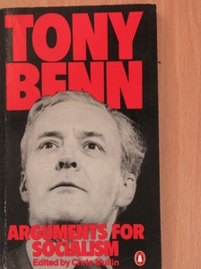Tony Benn - Arguments for Socialism [antikvár]