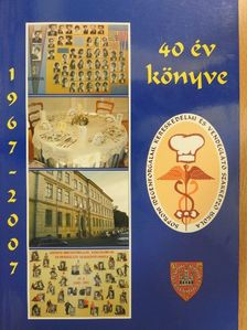 Jubileumi évkönyv a soproni középfokú vendéglátós képzés beindításának 40. évfordulóját ünneplő Soproni Idegenforgalmi, Kereskedelmi és Vendéglátó Szakképző Iskola tiszteletére [antikvár]