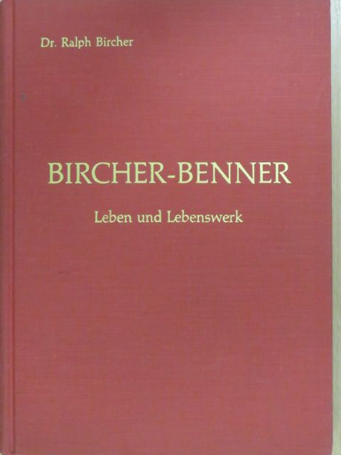 Dr. Ralph Bircher - Bircher-Benner [antikvár]