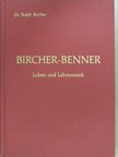Dr. Ralph Bircher - Bircher-Benner [antikvár]