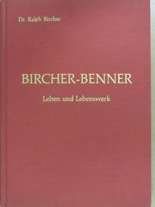 Dr. Ralph Bircher - Bircher-Benner [antikvár]