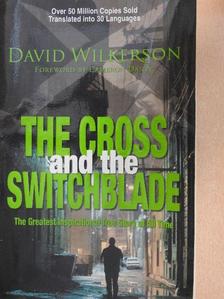 David Wilkerson - The Cross and the Switchblade [antikvár]