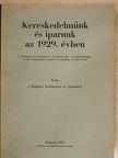 Kereskedelmünk és iparunk az 1929. évben [antikvár]