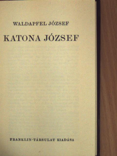 Waldapfel József - Katona József [antikvár]