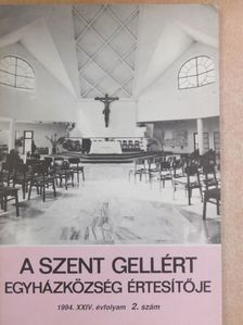 Sinkó Ferenc - A Szent Gellért egyházközség értesítője 1994/2. [antikvár]