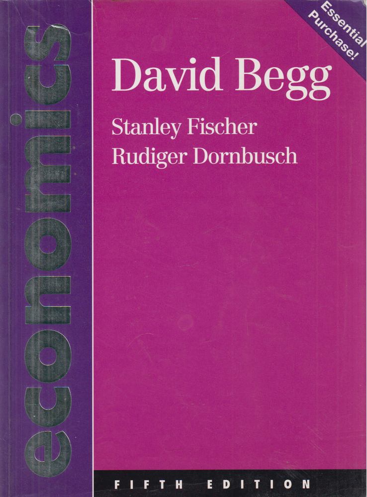 David Begg, Stanley Fischer, Rudiger Dornbusch - Economics [antikvár]