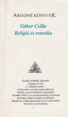 Gábor Csilla - Religió és retorika [antikvár]