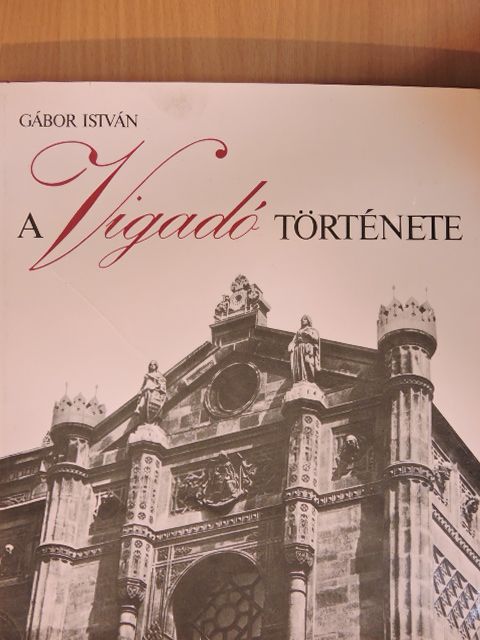 Gábor István - A Vigadó története [antikvár]