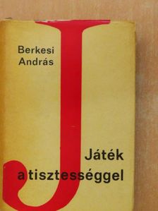 Berkesi András - Játék a tisztességgel [antikvár]