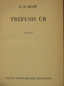 G. B. Shaw - Trefusis úr [antikvár]