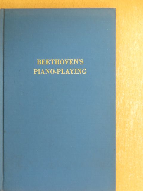 Franz Kullak - Beethoven's Piano-Playing [antikvár]