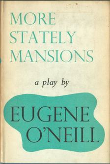 Eugene O'Neill - More Stately Mansions [antikvár]