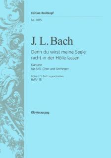 J. S. Bach - KANTATE BWV 15.DENN DU WIRST MEINE SEELE NICHT IN DER HÖLLE LASSEN.KL.AUSZU