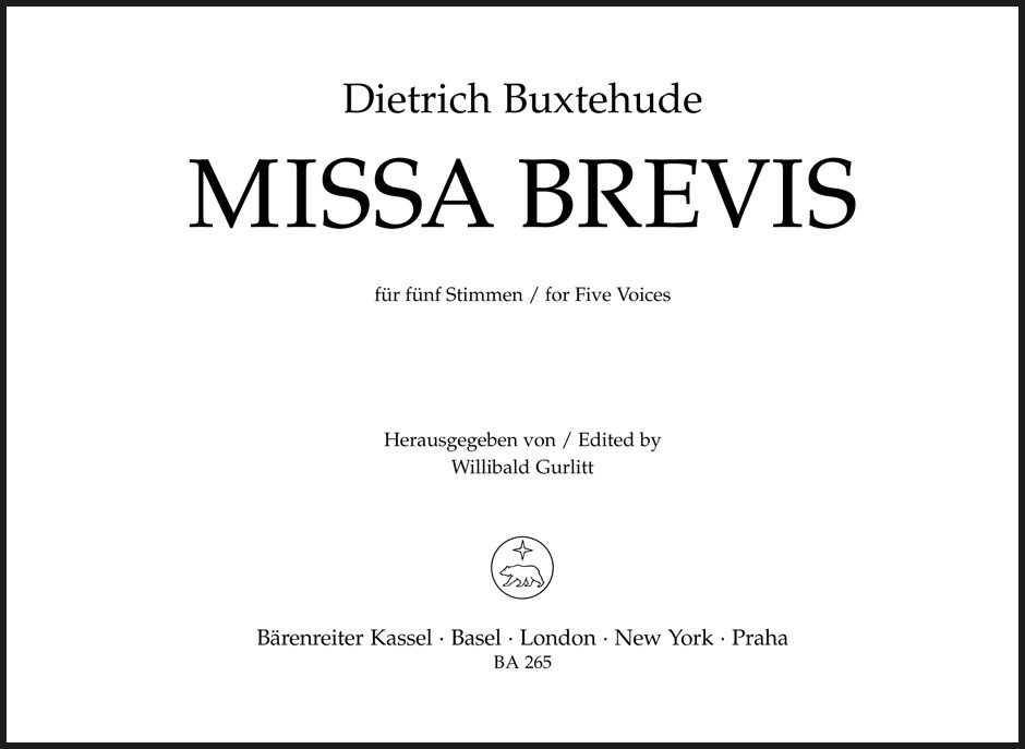 BUXTEHUDE - MISSA BREVIS FÜR FÜNF STIMMEN (WILLIBALD GURLITT)