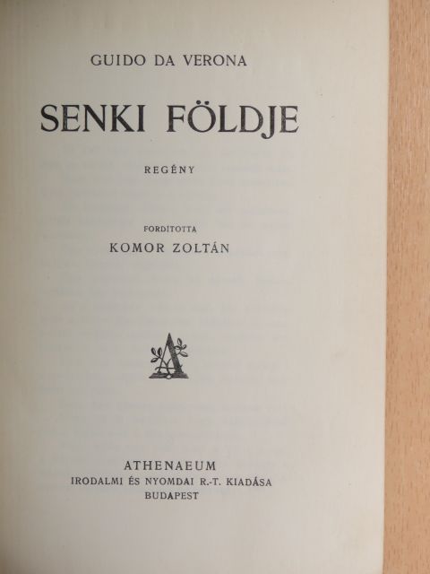 Guido Da Verona - Senki földje [antikvár]