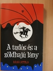 Bánó Attila - A tudós és a zöldhajú lány [antikvár]
