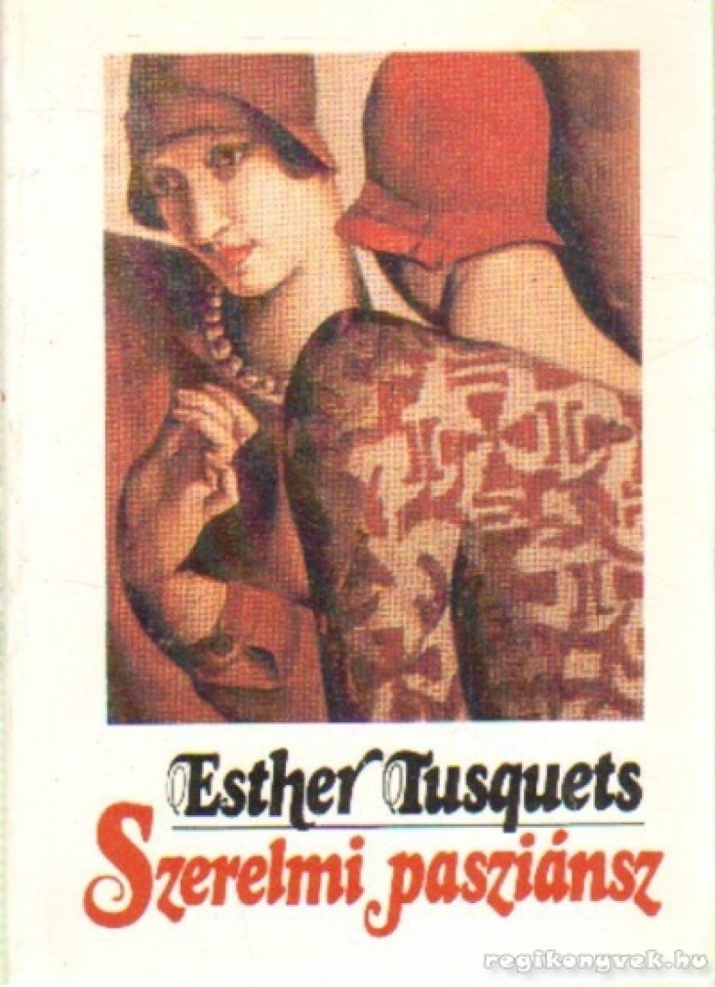 Tusquets, Esther - Szerelmi pasziánsz [antikvár]
