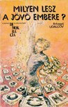 Arkagyij Udalcov - Milyen lesz a jövő embere? [antikvár]