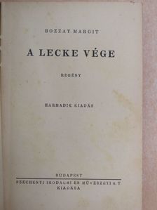 Bozzay Margit - A lecke vége [antikvár]