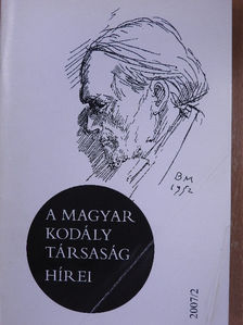 B. Horváth Andrea - A Magyar Kodály Társaság Hírei 2007/2. [antikvár]