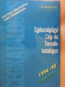 Egészségügyi Cég- és Termékkatalógus 1994-95' [antikvár]