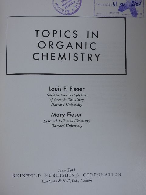 Louis F. Fieser - Topics in Organic Chemistry [antikvár]