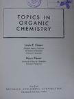 Louis F. Fieser - Topics in Organic Chemistry [antikvár]